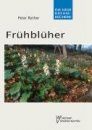 Frühblüher (Early-flowering plants)