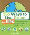 365 Ways to Live Green for Kids
