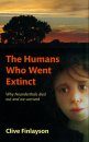 The Humans Who Went Extinct