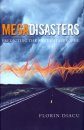 Megadisasters: Predicting the Next Catastrophe
