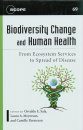 Biodiversity Change and Human Health