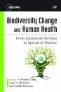 Biodiversity Change and Human Health