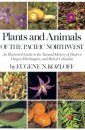 Plants and Animals of the Pacific Northwest