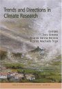 Trends and Directions in Climate Research