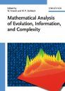 Mathematical Analysis of Evolution, Information and Complexity