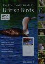 The DVD Video Guide to British Birds iPod Edition