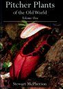 Pitcher Plants of the Old World, Volume One
