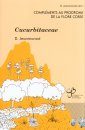 Compléments au Prodrome de la Flore Corse, Volume 13: Cucurbitaceae