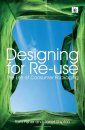 Designing for Re-Use