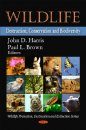 Wildlife: Destruction, Conservation and Biodiversity