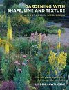 Gardening with Shape, Line, and Texture