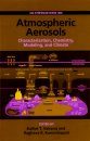 Atmospheric Aerosols Characterization, Chemistry, Modeling and Climate