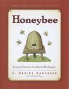Honeybee: From Hive to Home, Lessons from an Accidental Beekeeper