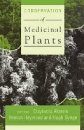 Conservation of Medicinal Plants