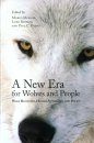 A New Era for Wolves and People