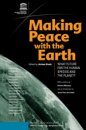 Making Peace with the Earth: