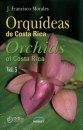Orchids of Costa Rica / Orquideas de Costa Rica, Volume 5