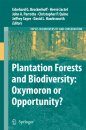 Plantation Forests and Biodiversity