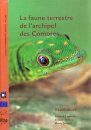 La Faune Terrestre de l'Archipel des Comores [The Terrestrial Fauna of the Comoro Archipelago]