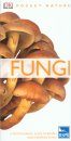 Fungi: A Photographic Guide to British and European Fungi