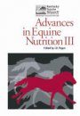 Advances in Equine Nutrition, Volume 3