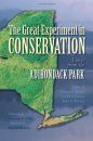 The Great Experiment in Conservation