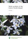 Wild Orchids of the Lower North Island