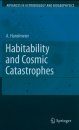 Habitability and Cosmic Catastrophes