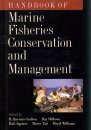Handbook of Marine Fisheries Conservation and Management