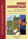 Norges Sommerfugler: Handbok over Norges Dagsommerfugler og Nattsvermere [Norway's Butterflies: Handbook of Norway's Butterflies and Moths]