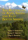 The Butterflies of Altai, Sayans and Tuva (Southern Siberia)