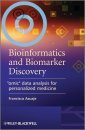 Bioinformatics and Biomarker Discovery