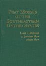 Peat Mosses of the Southeastern United States