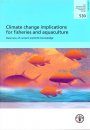 Climate Change Implications for Fisheries and Aquaculture
