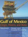 Gulf of Mexico Origin, Waters, and Biota, Volume 2