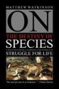 On the Destiny of Species