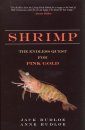 Shrimp: The Endless Quest for Pink Gold