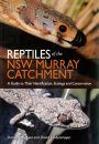 Reptiles of the NSW Murray Catchment