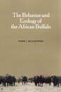 The Behaviour and Ecology of the African Buffalo
