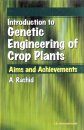 Introduction to Genetic Engineering of Crop Plants