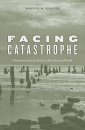 Facing Catastrophe