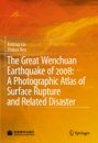 The Great Wenchuan Earthquake of 2008