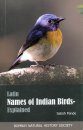 Latin Names of Indian Birds - Explained