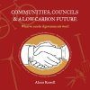 Communities, Councils and a Low Carbon Future