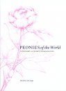 Peonies of the World, Volume 1: Taxonomy and Phytogeography