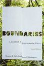 Boundaries: A Casebook in Environmental Ethics