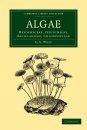Algae: Myxophyceae, Peridinieae, Bacillarieae, Chlorphyceae