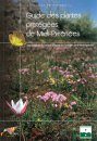 Guide des Plantes Protegées de Midi-Pyrenées [Guide to the Protected Plants of the Midi-Pyrénées]