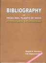Bibliography of Medicinal Plants of India: Pharmacognosy and Pharmacology
