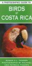 Photographic Guide to Birds of Costa Rica